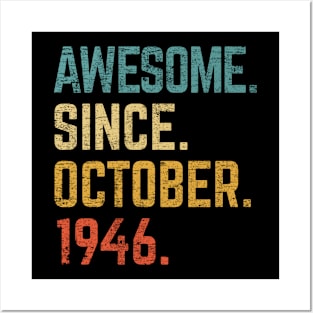 76th Birthday Gift 76 Year Old Awesome Since October 1946 Posters and Art